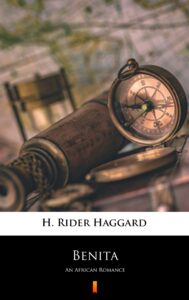 Tytuł: Benita. An African Romance
Autor: H. Rider Haggard
Wydawnictwo: KtoCzyta.pl
Formaty: EPUB, MOBI