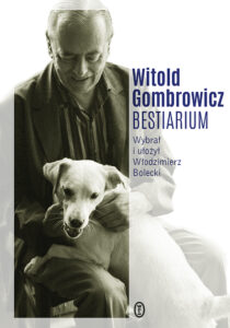 Tytuł: Bestiarium
Autor: Witold Gombrowicz
Wydawnictwo: Wydawnictwo Literackie
Formaty: EPUB, MOBI