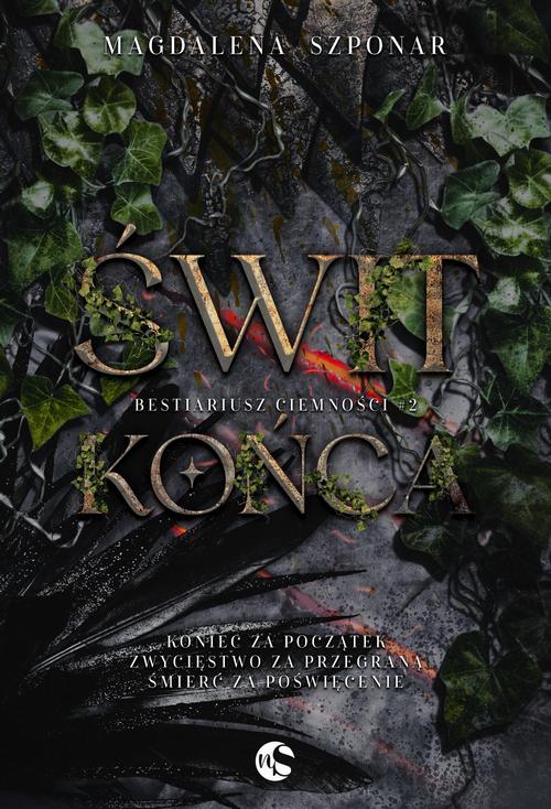 Tytuł: Bestiariusz Ciemności #2 Świt końca
Autor: Magdalena Szponar
Wydawnictwo: Nowe Strony
Formaty: MOBI, EPUB