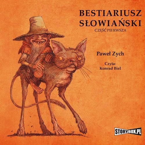 Tytuł: Bestiariusz słowiański. Część 1. Rzecz o skrzatach, wodnikach i rusałkach
Autor: Paweł Zych
Wydawnictwo: Storybox
Formaty: MP3