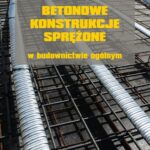 Tytuł: Betonowe konstrukcje sprężone w budownictwie ogólnym
Autor: Michał Knauff, Marcin Niedośpiał
Wydawnictwo: Wydawnictwo Naukowe PWN
Formaty: MOBI, EPUB