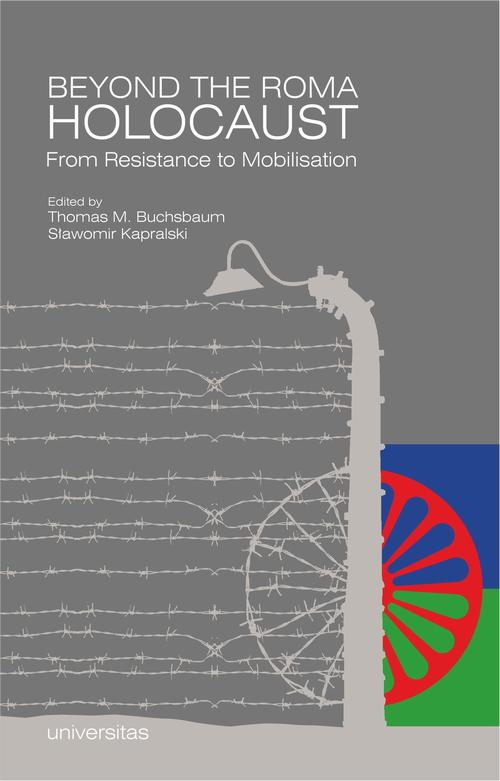 Beyond the Roma Holocaust From Resistance to Mobilisation — okładka e-booka