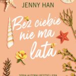 Tytuł: Bez ciebie nie ma lata. Lato. Tom 2
Autor: Jenny Han
Wydawnictwo: Young
Formaty: MOBI, EPUB