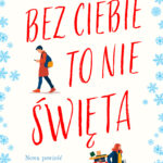 Bez ciebie to nie Święta — okładka e-booka