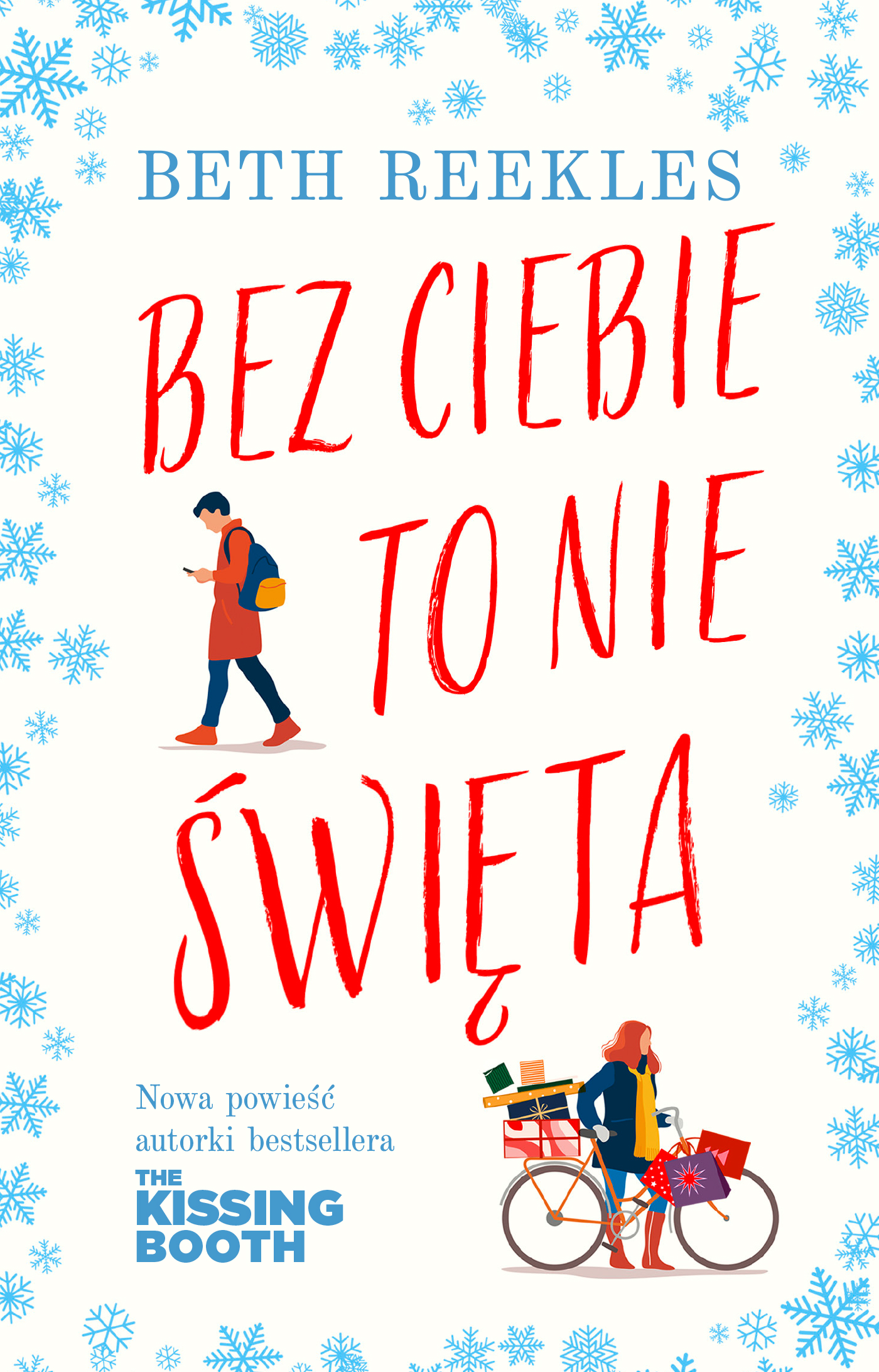 Tytuł: Bez ciebie to nie Święta
Autor: Beth Reekles
Wydawnictwo: Insignis Media
Formaty: EPUB, MOBI