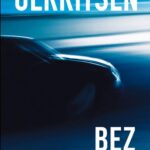 Tytuł: Bez odwrotu
Autor: Tess Gerritsen
Wydawnictwo: HarperCollins Polska
Formaty: MOBI, EPUB