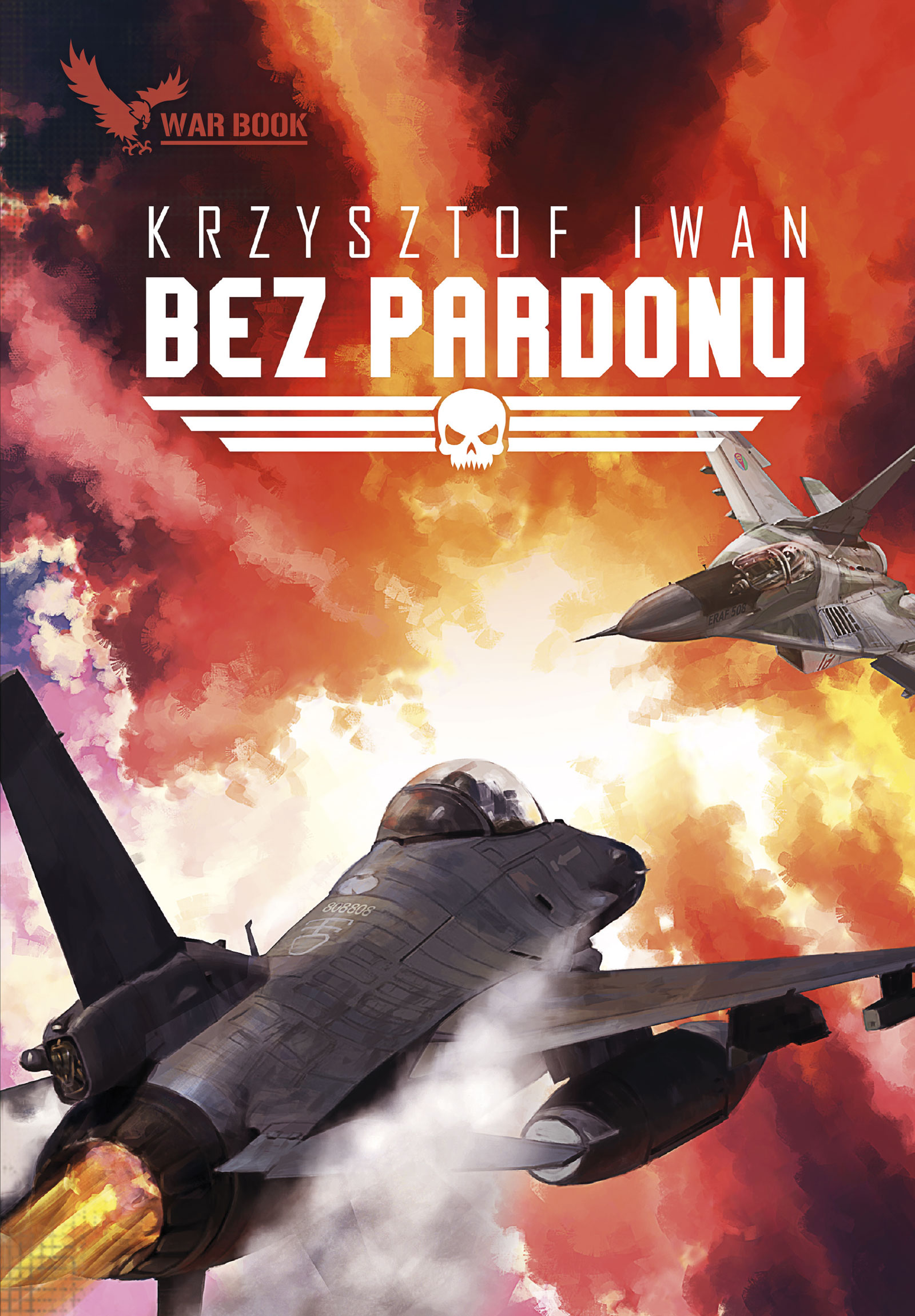 Tytuł: Bez pardonu
Autor: Krzysztof Iwan
Wydawnictwo: WARBOOK
Formaty: EPUB