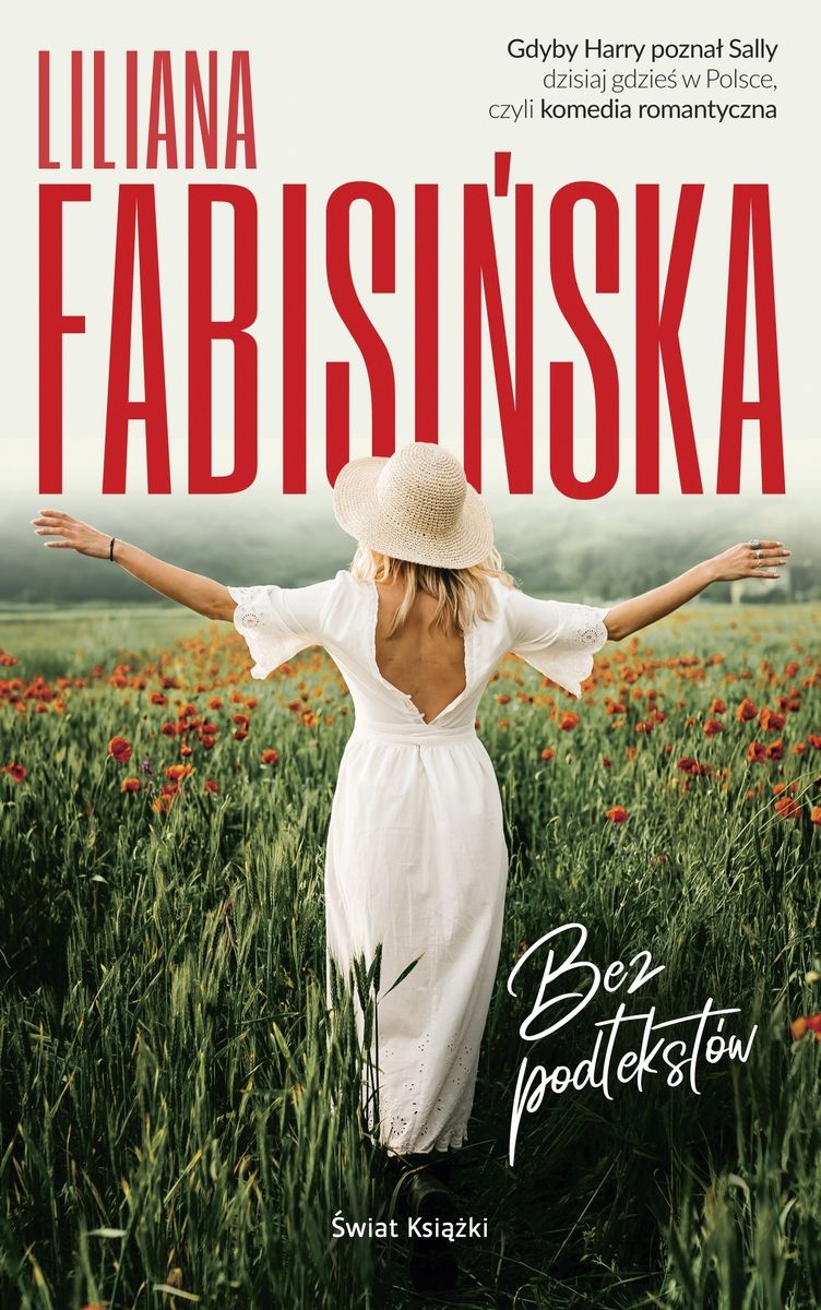 Tytuł: Bez podtekstów
Autor: Liliana Fabisińska
Wydawnictwo: Purple Book
Formaty: EPUB, MOBI