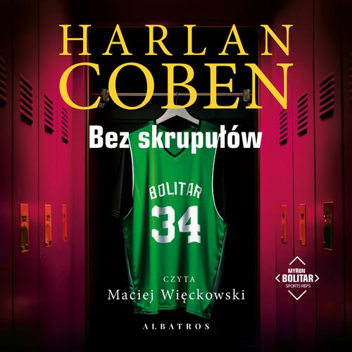 Tytuł: BEZ SKRUPUŁÓW. Myron Bolitar
Autor: Harlan Coben
Wydawnictwo: Albatros
Formaty: MP3