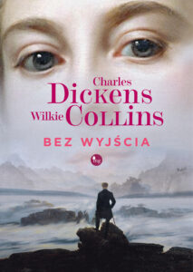Tytuł: Bez wyjścia
Autor: Charles Dickens, Wilkie Collins
Wydawnictwo: Wydawnictwo MG
Formaty: EPUB, MOBI