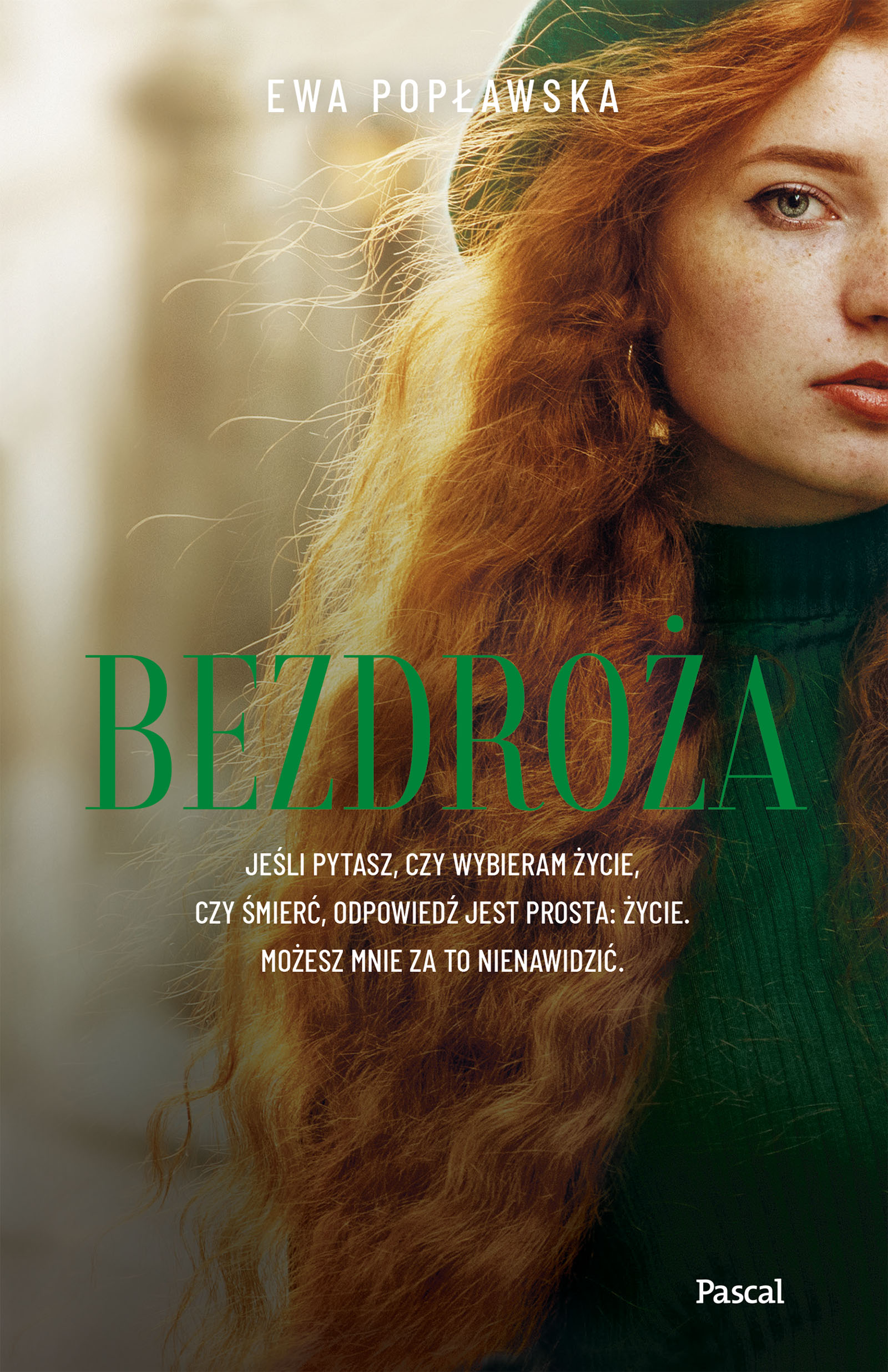 Tytuł: Bezdroża
Autor: Ewa Popławska
Wydawnictwo: Pascal e-booki
Formaty: EPUB, MOBI