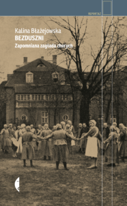Tytuł: Bezduszni. Zapomniana zagłada chorych
Autor: Kalina Błażejowska
Wydawnictwo: Wydawnictwo Czarne
Formaty: EPUB, MOBI