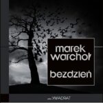Tytuł: Bezdzień
Autor: Marek Warchoł
Wydawnictwo: Forma
Formaty: EPUB, MOBI