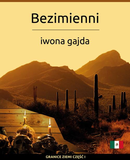 Tytuł: Bezimienni
Autor: Iwona Gajda
Wydawnictwo: BPC Group Poland
Formaty: MOBI, PDF
