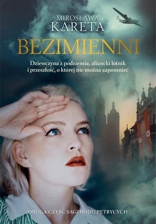 Tytuł: Bezimienni
Autor: Mirosława Kareta
Wydawnictwo: WAM
Formaty: EPUB