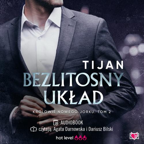 Tytuł: Bezlitosny układ. Królowie Nowego Jorku. Tom 2
Autor: Tijan Meyer, Tijan
Wydawnictwo: Niegrzeczne książki
Formaty: MP3