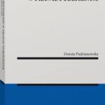 Tytuł: Bezpaństwowość w prawie publicznym
Autor: Dorota Pudzianowska
Wydawnictwo: Wolters Kluwer
Formaty: PDF