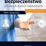 Tytuł: Bezpieczeństwo cyfrowych danych medycznych – EDM i teleporady
Autor: Praca Zbiorowa
Wydawnictwo: Wiedza i Praktyka
Formaty: EPUB, PDF, MOBI