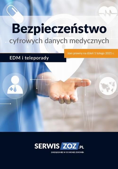 Tytuł: Bezpieczeństwo cyfrowych danych medycznych – EDM i teleporady
Autor: Praca Zbiorowa
Wydawnictwo: Wiedza i Praktyka
Formaty: EPUB, PDF, MOBI