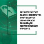 Bezpieczeństwo danych osobowych w wybranych jednostkach samorządu terytorialnego w Polsce — okładka e-booka