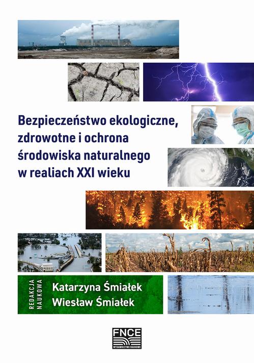 Tytuł: Bezpieczeństwo ekologiczne, zdrowotne i ochrona środowiska naturalnego w realiach XXI wieku
Autor: 
Wydawnictwo: Wydawnictwo Naukowe E Book
Formaty: PDF