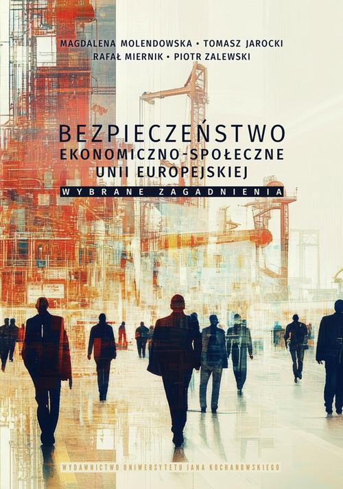 Tytuł: Bezpieczeństwo ekonomiczno-społeczne Unii Europejskiej – wybrane zagadnienia
Autor: 
Wydawnictwo: Uniwersytet Jana Kochanowskiego
Formaty: PDF