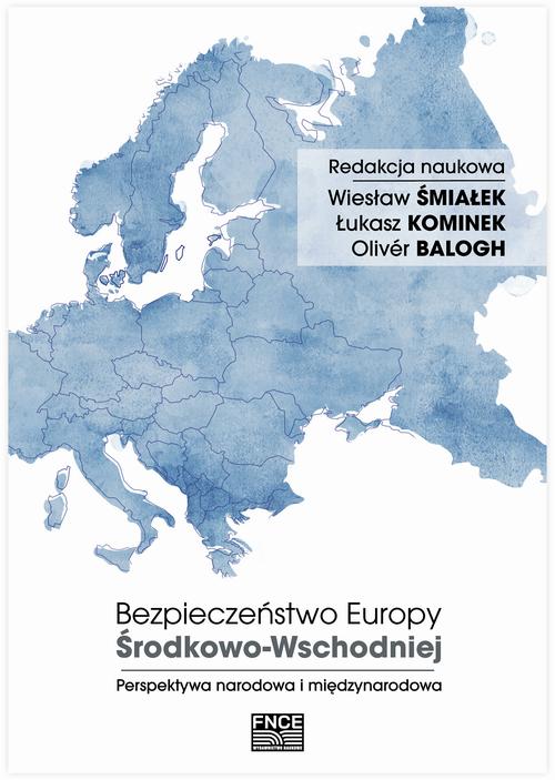 Tytuł: Bezpieczeństwo Europy Środkowo-Wschodniej. Perspektywa narodowa i międzynarodowa
Autor:
Wydawnictwo: Wydawnictwo Naukowe E Book
Formaty: PDF