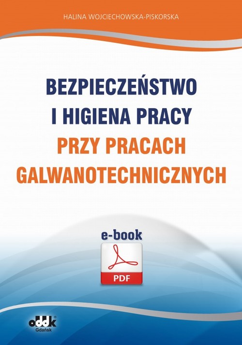 Bezpieczeństwo i higiena pracy przy pracach galwanotechnicznych — okładka e-booka