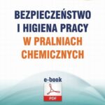 Bezpieczeństwo i higiena pracy w pralniach chemicznych — okładka e-booka