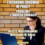 Tytuł: Bezpieczeństwo i ochrona zdrowia w pracy. Problemy z zakresu edukacji
Autor: 
Wydawnictwo: Wydawnictwo Politechniki Poznańskiej
Formaty: PDF