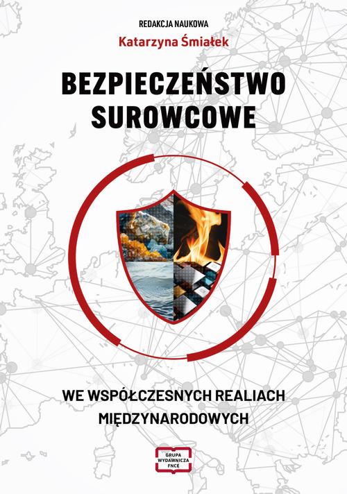 BEZPIECZEŃSTWO SUROWCOWE WE WSPÓŁCZESNYCH REALIACH MIĘDZYNARODOWYCH — okładka e-booka