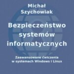 Tytuł: Bezpieczeństwo systemów informatycznych
Autor: Michał Szychowiak
Wydawnictwo: Wydawnictwo Politechniki Poznańskiej
Formaty: PDF
