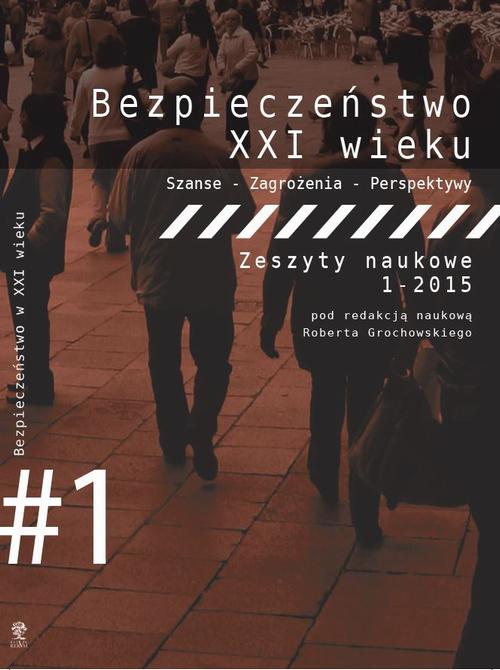 Tytuł: Bezpieczeństwo w XXI wieku. Szanse - Zagrożenia - Perspektywy
Autor: 
Wydawnictwo: Silva Rerum
Formaty: PDF