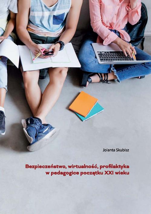 Tytuł: Bezpieczeństwo, wirtualność, profilaktyka w pedagogice początku XXI wieku
Autor: Jolanta Skubisz
Wydawnictwo: Akademia Humanistyczno-Ekonomiczna w Łodzi
Formaty: PDF