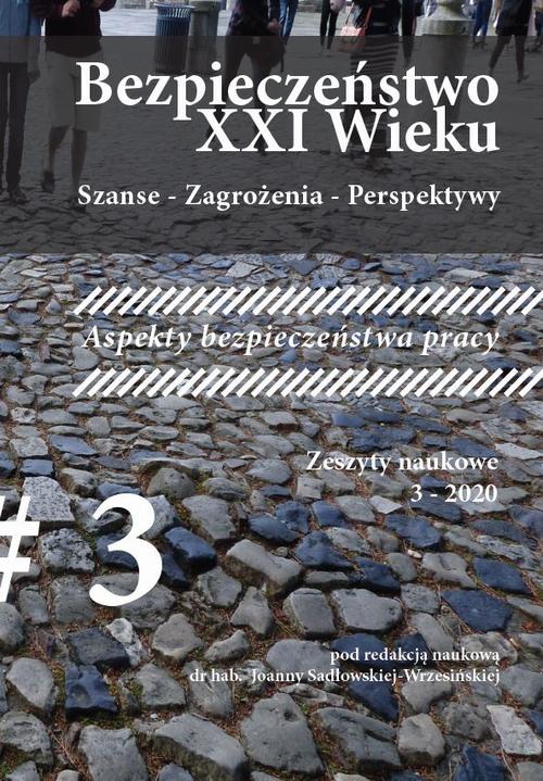 Tytuł: „Bezpieczeństwo XXI Wieku Szanse – Zagrożenia – Perspektywy” Aspekty bezpieczeństwa pracy
Autor: autor zbiorowy
Wydawnictwo: Silva Rerum
Formaty: PDF