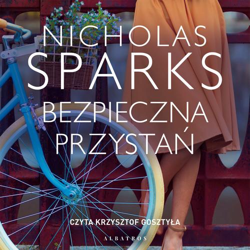 Tytuł: BEZPIECZNA PRZYSTAŃ
Autor: Nicholas Sparks
Wydawnictwo: Albatros
Formaty: MP3