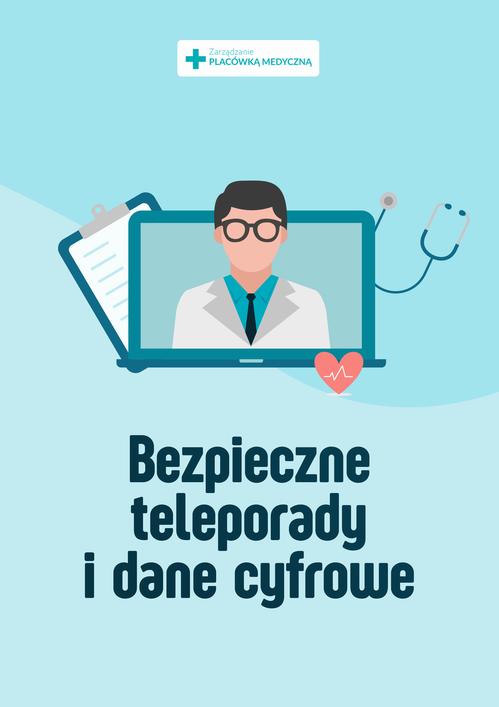 Bezpieczne teleporady i dane cyfrowe - praktyczne porady — okładka e-booka