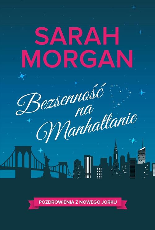 Tytuł: Bezsenność na Manhattanie
Autor: Sarah Morgan
Wydawnictwo: HarperCollins Polska
Formaty: EPUB, MOBI