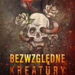 Tytuł: Bezwzględne kreatury
Autor: J.T. Geissinger
Wydawnictwo: NieZwykłe Zagraniczne
Formaty: MOBI, EPUB