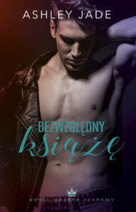 Tytuł: Bezwzględny książę
Autor: Ashley Jade
Wydawnictwo: Muza
Formaty: EPUB, MOBI