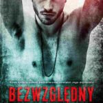Tytuł: Bezwzględny
Autor: A.E. Murphy
Wydawnictwo: NieZwykłe
Formaty: EPUB, PDF, MOBI