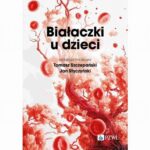 Tytuł: Białaczki u dzieci
Autor: 
Wydawnictwo: PZWL
Formaty: MOBI, EPUB