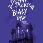 Tytuł: Biały dym
Autor: Tiffany D. Jackson
Wydawnictwo: We need YA
Formaty: EPUB, MOBI