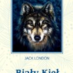 Tytuł: Biały Kieł
Autor: Jack London
Wydawnictwo: Bellona
Formaty: EPUB, MOBI