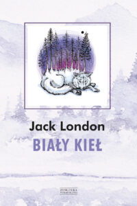Tytuł: Biały Kieł
Autor: Jack London
Wydawnictwo: Zysk i S-ka
Formaty: EPUB, MOBI