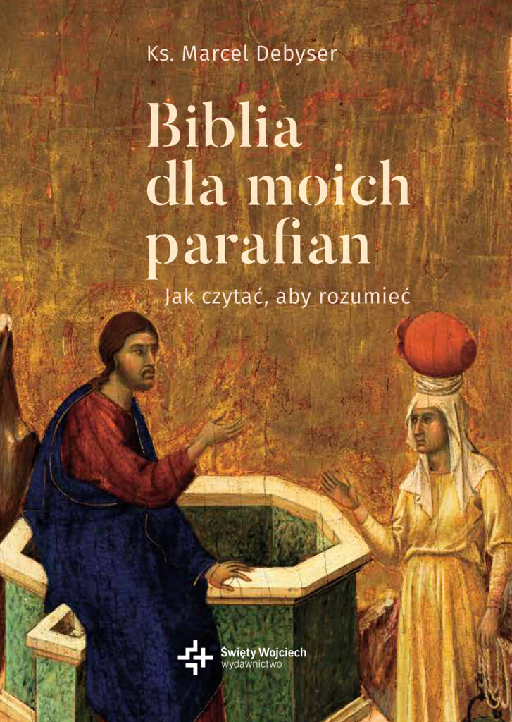 Biblia dla moich parafian. Jak czytać, aby rozumieć. Tom II Dobra Nowina — okładka