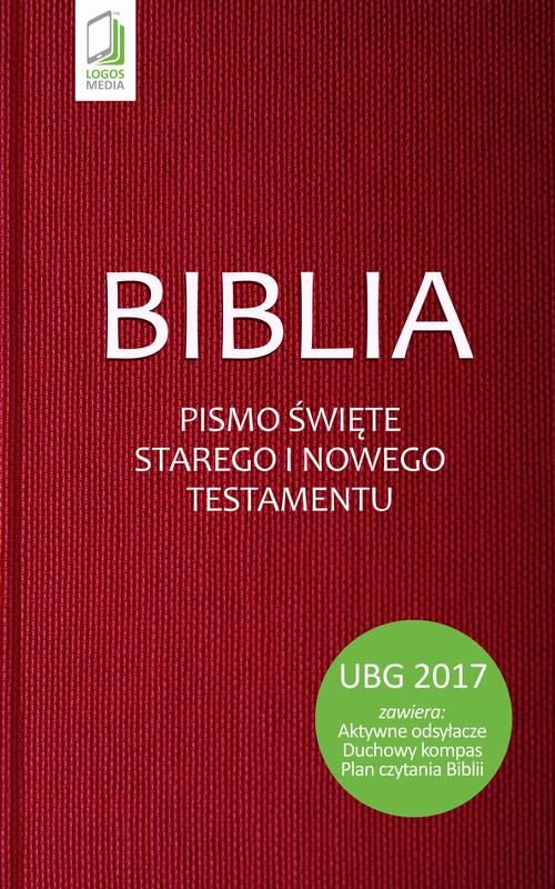 Tytuł: Biblia. Pismo Święte Starego i Nowego Testamentu (UBG)
Autor: autor zbiorowy
Wydawnictwo: Logos Media
Formaty: MOBI, EPUB