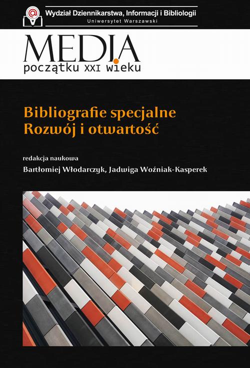 Tytuł: Bibliografie specjalne. Rozwój i otwartość
Autor: Bartłomiej Włodarczyk, Jadwiga Woźniak-Kasperek
Wydawnictwo: Aspra
Formaty: PDF