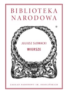 Tytuł: Biblioteka Narodowa (I 319). Wiersze
Autor: Juliusz Słowacki
Wydawnictwo: Ossolineum
Formaty: EPUB, MOBI