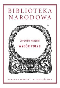 Tytuł: Biblioteka Narodowa (I, 331). Wybór poezji (Zbigniew Herbert)
Autor: Zbigniew Herbert
Wydawnictwo: Ossolineum
Formaty: EPUB, MOBI